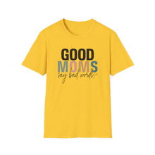 Load image into Gallery viewer, Good Moms