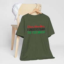 Load image into Gallery viewer, Dear Ancestors Short Sleeve Tee - Understand the Assignment