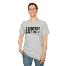 Load image into Gallery viewer, Match Energy
