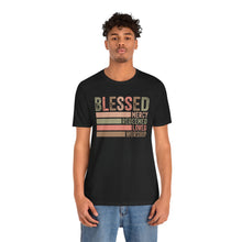 Load image into Gallery viewer, Blessed Unisex Jersey Short Sleeve Tee - Mercy, Redeemed, Loved, Worship