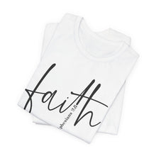 Load image into Gallery viewer, Faith Unisex Jersey Short Sleeve Tee - Inspirational Ephesians 3:20 Shirt