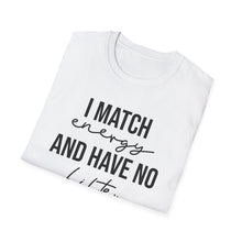 Load image into Gallery viewer, Match Energy and No Filter