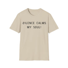 Load image into Gallery viewer, Silence calms my soul