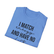 Load image into Gallery viewer, Match Energy and No Filter