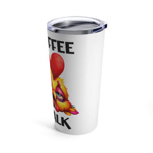 Load image into Gallery viewer, No Coffee No Talk - Tumbler 20oz