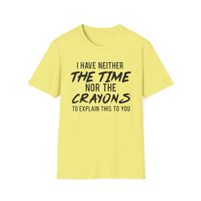 Load image into Gallery viewer, Time nor Crayons