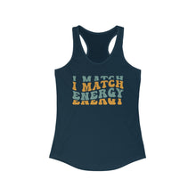 Load image into Gallery viewer, Match Energy