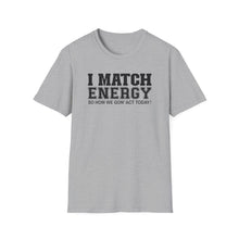 Load image into Gallery viewer, Match Energy