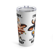 Load image into Gallery viewer, I'm Sorry - Tumbler 20oz