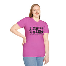 Load image into Gallery viewer, Match Energy