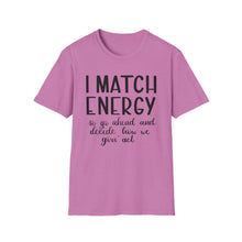 Load image into Gallery viewer, Match Energy