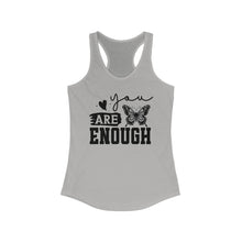 Load image into Gallery viewer, You Are Enough