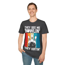 Load image into Gallery viewer, They see me Bowlin'