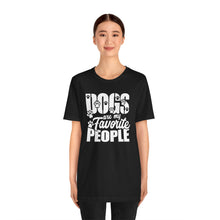 Load image into Gallery viewer, Dogs Are My Favorite People Unisex Jersey Tee