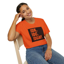 Load image into Gallery viewer, IDK