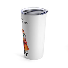 Load image into Gallery viewer, Empty Cup - Tumbler 20oz