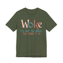 Load image into Gallery viewer, WOKE - Unisex Jersey Short Sleeve Tee