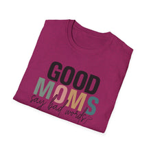 Load image into Gallery viewer, Good Moms