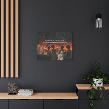Load image into Gallery viewer, Inspirational Stretched Canvas Art - "Sometimes You Can Only Watch"
