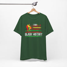 Load image into Gallery viewer, I Am Black History Unisex Short Sleeve Tee - Celebrate Heritage & Culture