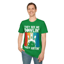 Load image into Gallery viewer, They see me Bowlin'