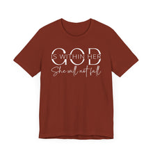 Load image into Gallery viewer, Empowering Women Tee - "God is Within Her, She Will Not Fall" - Unisex Jersey Short Sleeve
