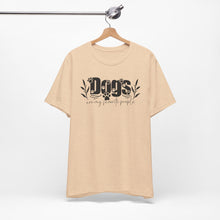 Load image into Gallery viewer, Dogs Are My Favorite People Unisex Tee - Perfect Gift for Dog Lovers