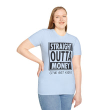 Load image into Gallery viewer, Straight Outta Money