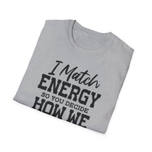 Load image into Gallery viewer, Match Energy