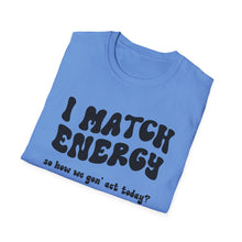 Load image into Gallery viewer, Match Energy
