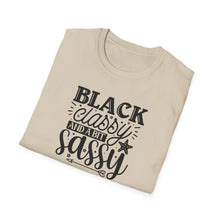 Load image into Gallery viewer, Black & Sassy