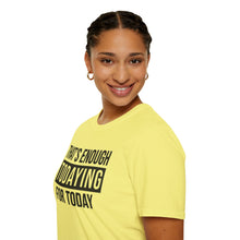 Load image into Gallery viewer, Todaying