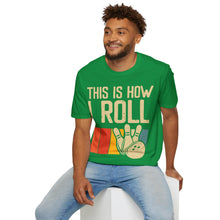 Load image into Gallery viewer, How I Roll