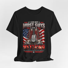 Load image into Gallery viewer, I am not most guys. I'm a Veteran.