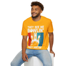Load image into Gallery viewer, They see me Bowlin'
