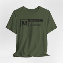 Load image into Gallery viewer, Unisex Jersey Tee - "Melanated" Graphic Short Sleeve Shirt