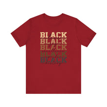 Load image into Gallery viewer, Black History Month Unisex Jersey Tee - Love and Excellence Design