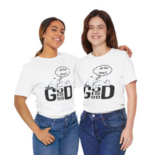 Load image into Gallery viewer, God is Good