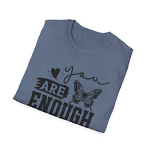 Load image into Gallery viewer, You are Enough