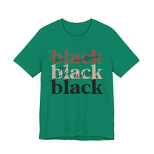 Load image into Gallery viewer, Empowering Black History Tee - Unisex Short Sleeve T-Shirt