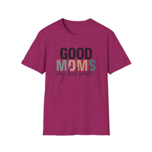Load image into Gallery viewer, Good Moms