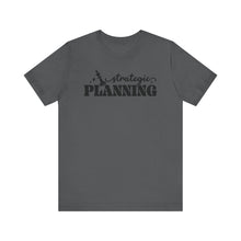 Load image into Gallery viewer, Strategic Planning Unisex Jersey Tee - Motivational Graphic T-Shirt for Creative Minds
