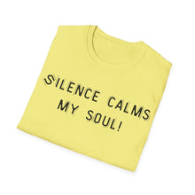 Load image into Gallery viewer, Silence calms my soul