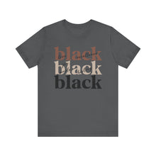 Load image into Gallery viewer, Empowering Black History Tee - Unisex Short Sleeve T-Shirt
