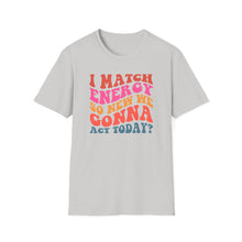 Load image into Gallery viewer, Match Energy