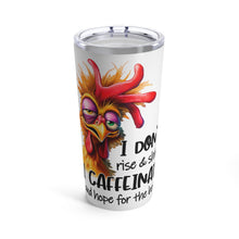 Load image into Gallery viewer, Caffeinate - Tumbler 20oz