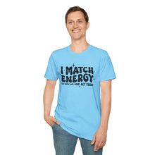 Load image into Gallery viewer, Match Energy
