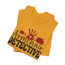 Load image into Gallery viewer, Armchair Detective Tee - Unisex Jersey Short Sleeve Shirt for Mystery Lovers
