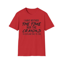 Load image into Gallery viewer, Time nor Crayons