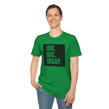 Load image into Gallery viewer, IDK